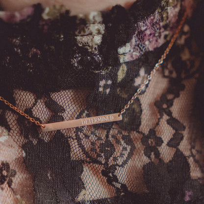 DETERMINED | AFFIRMATION NECKLACE