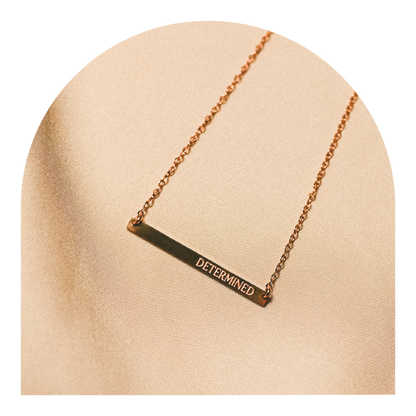 DETERMINED | AFFIRMATION NECKLACE