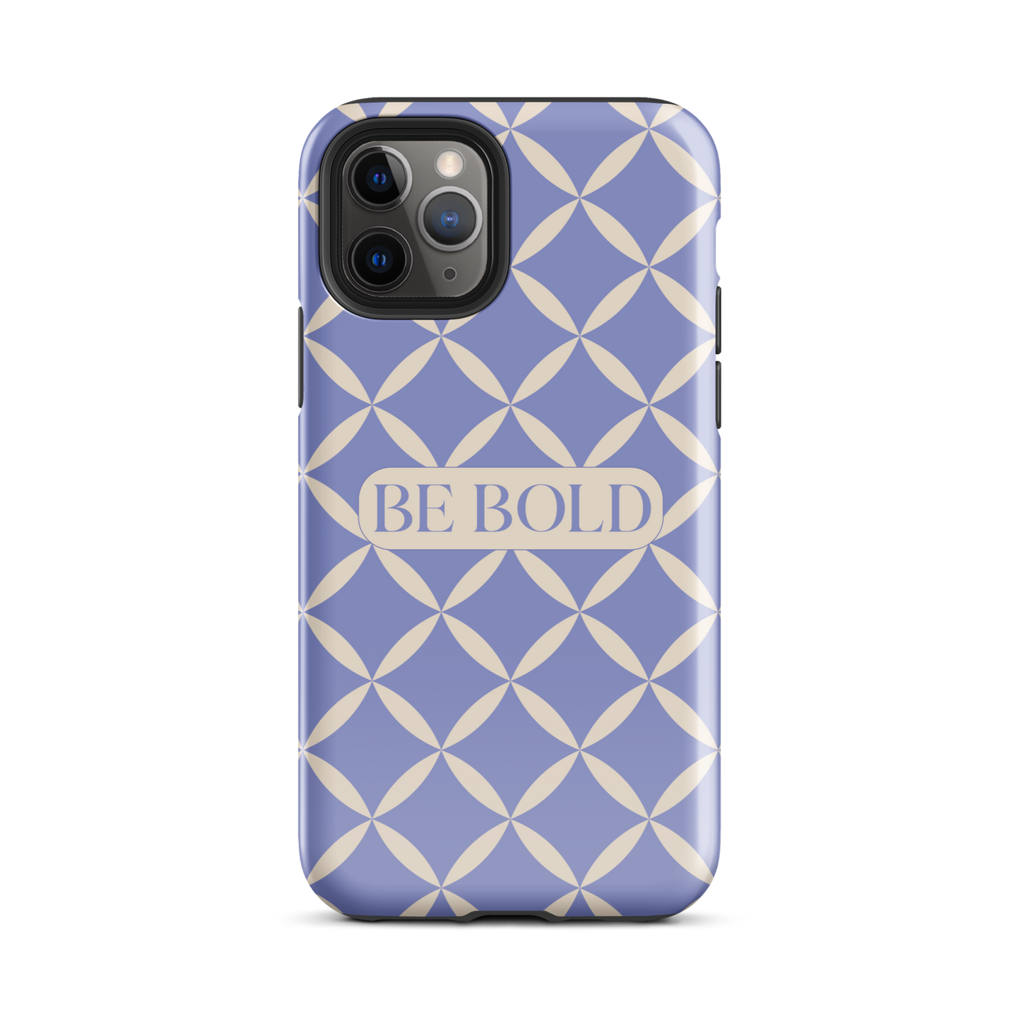 Be Bold | Tough Case for iPhone®