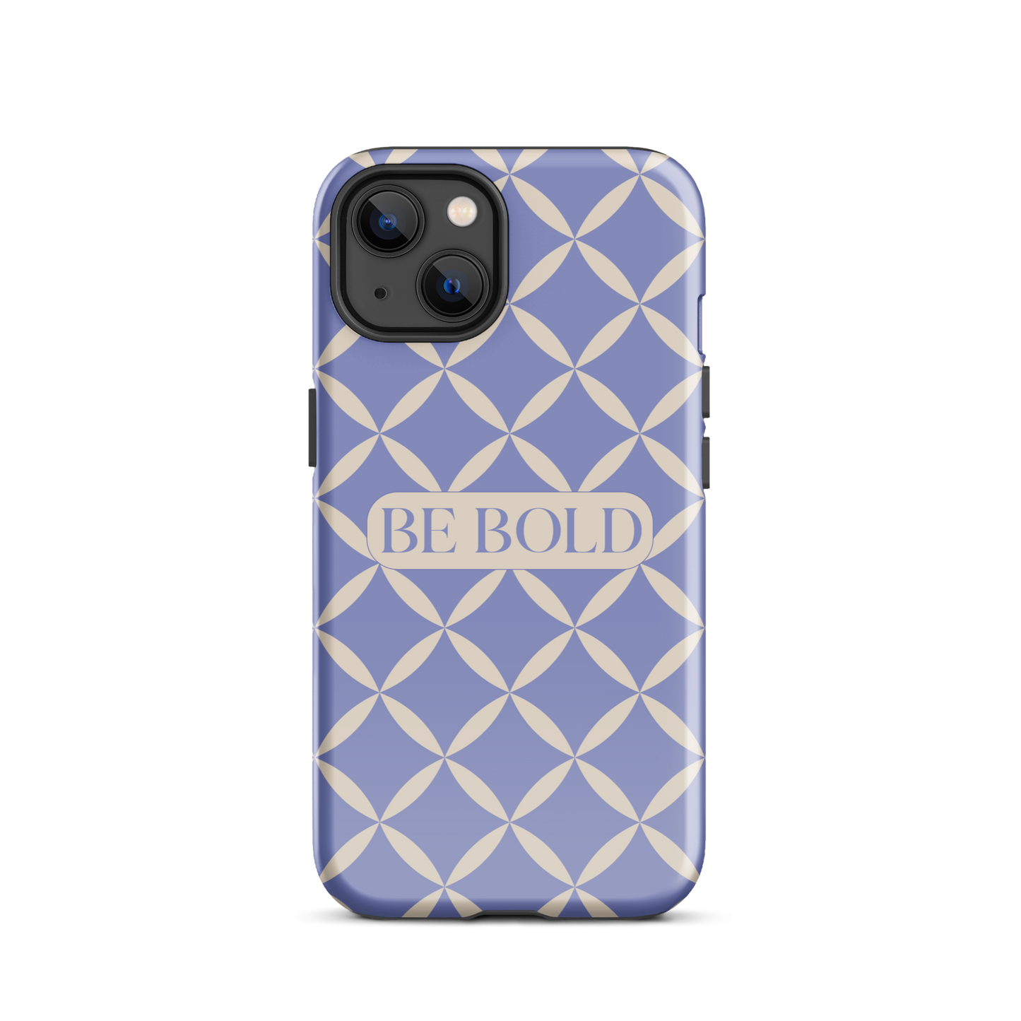 Be Bold | Tough Case for iPhone®