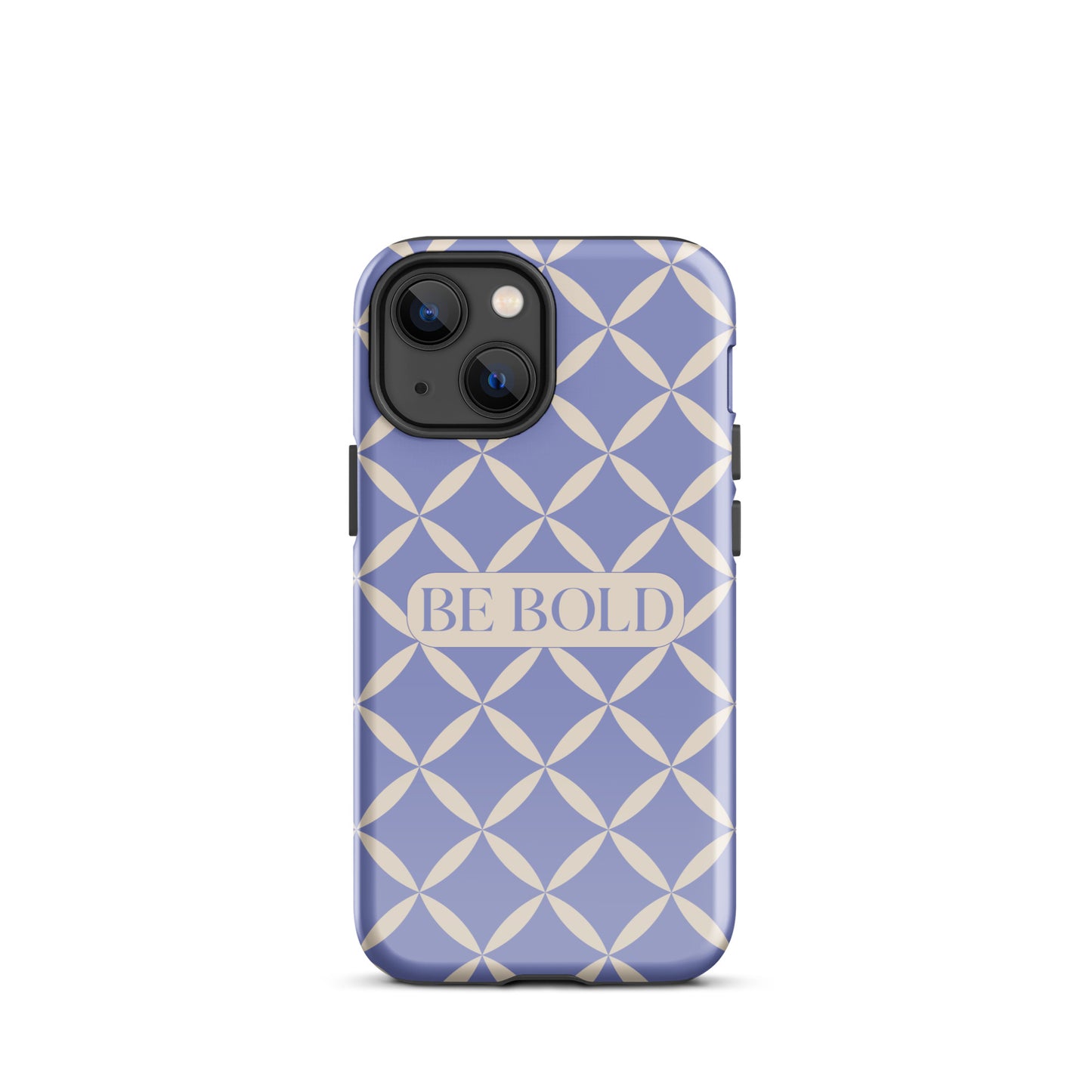 Be Bold | Tough Case for iPhone® | Positive Affirmation Collection