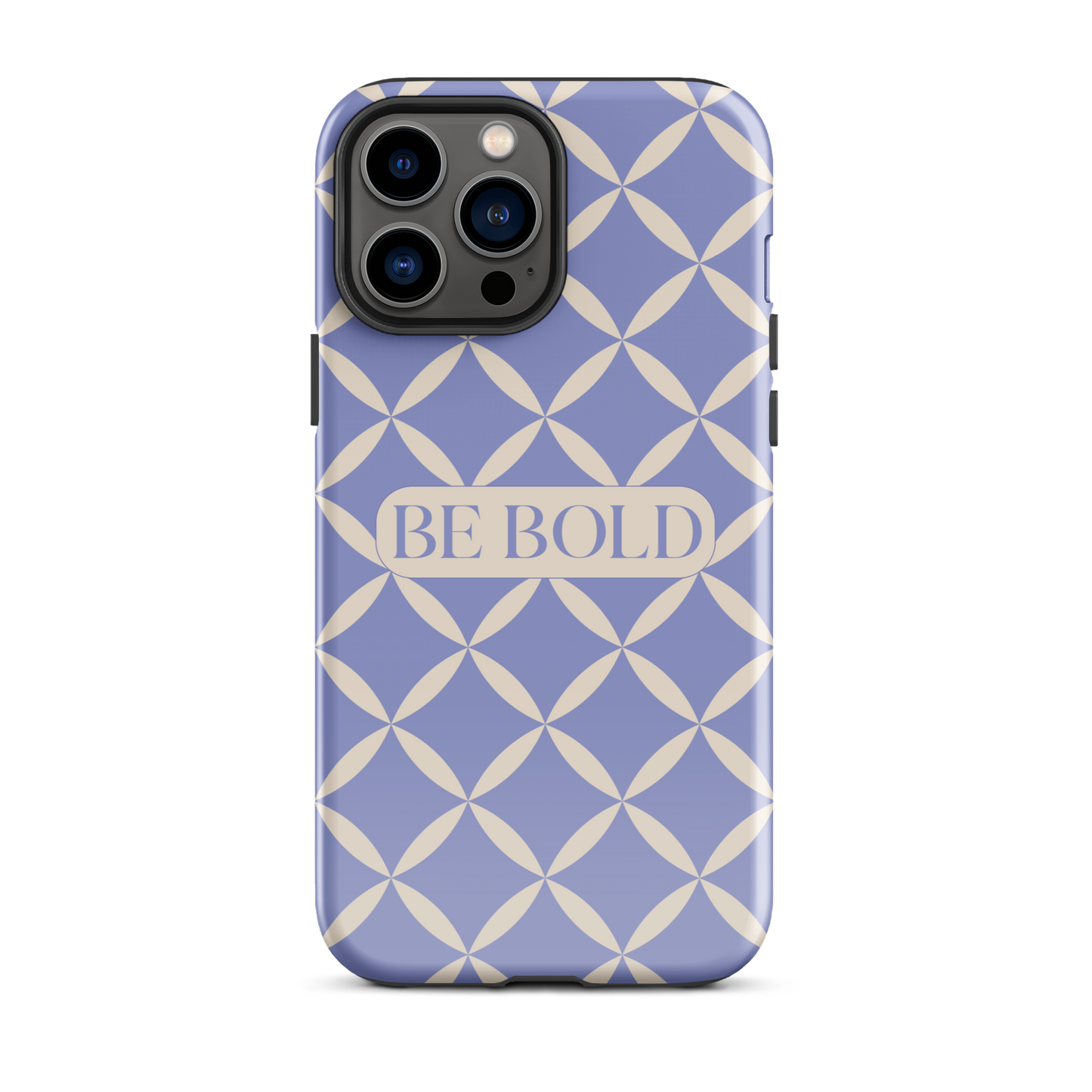 Be Bold | Tough Case for iPhone®