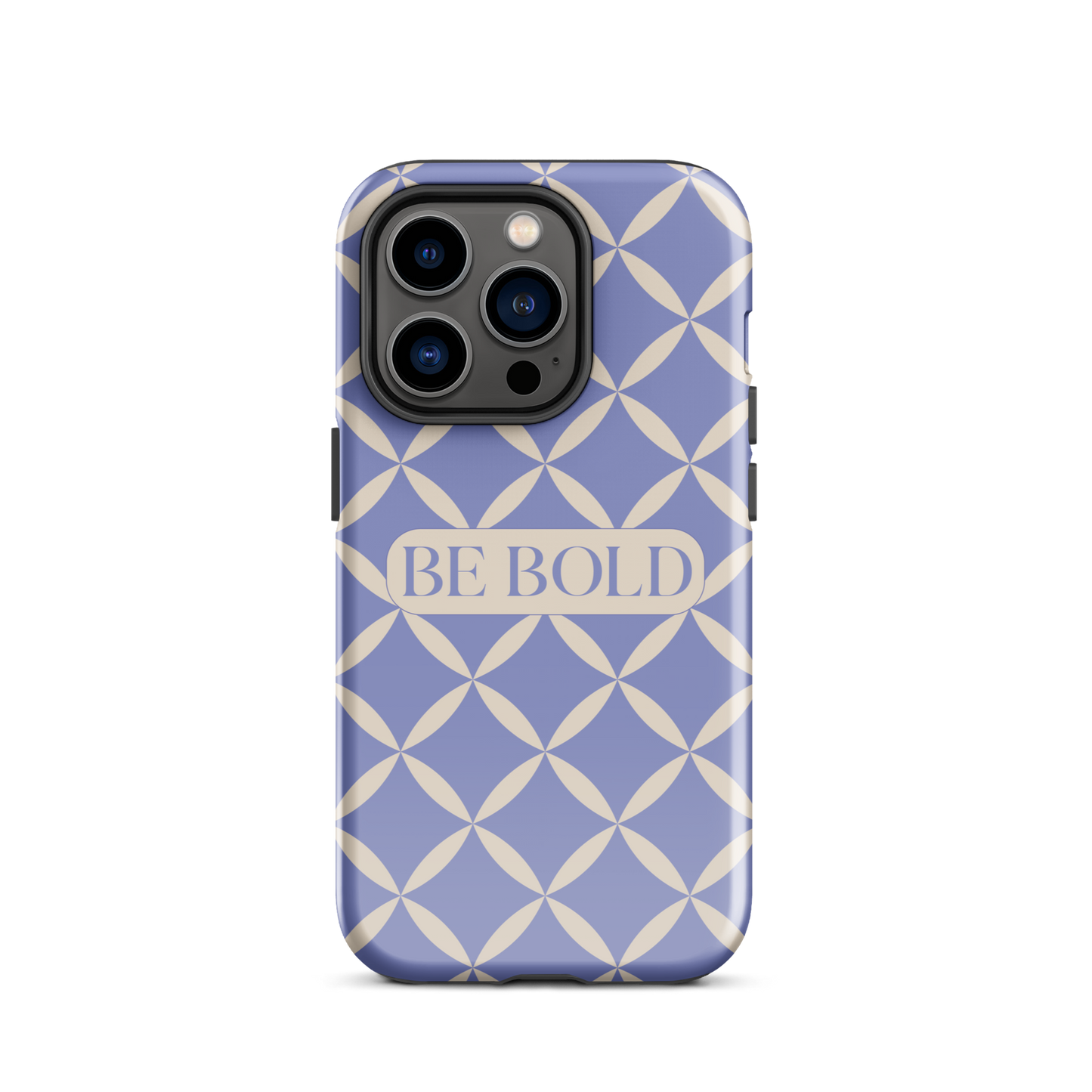 Be Bold | Tough Case for iPhone®