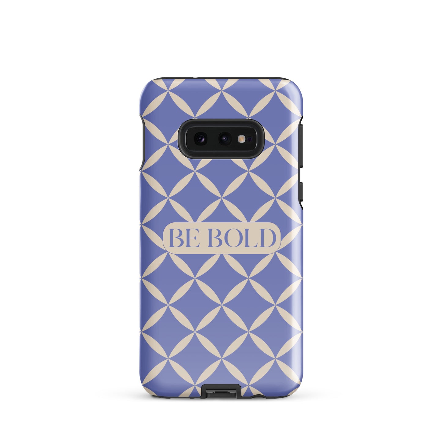 Be Bold | Tough Case for Samsung® | Positive Affirmation Collection