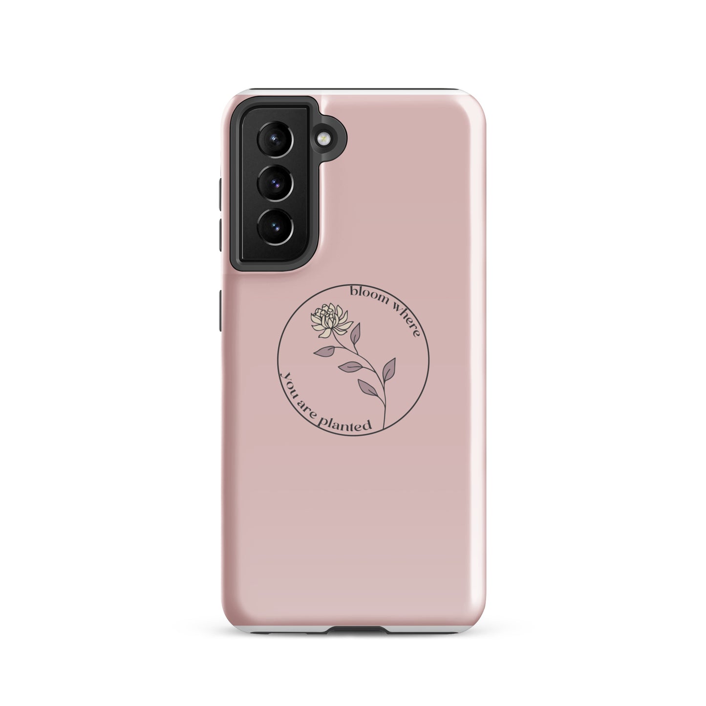 Bloom | Tough Case for Samsung® | Positive Affirmation Collection