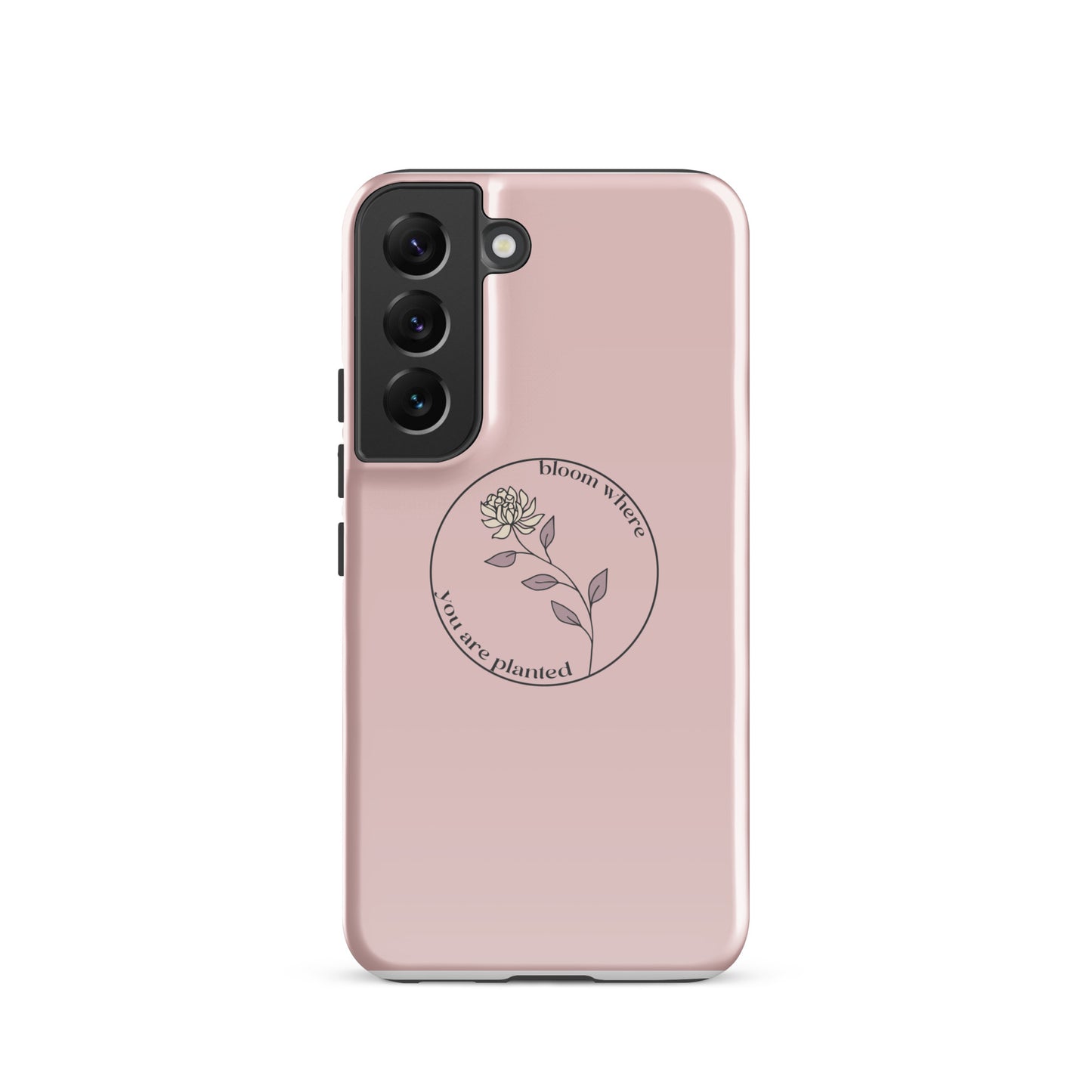 Bloom | Tough Case for Samsung® | Positive Affirmation Collection