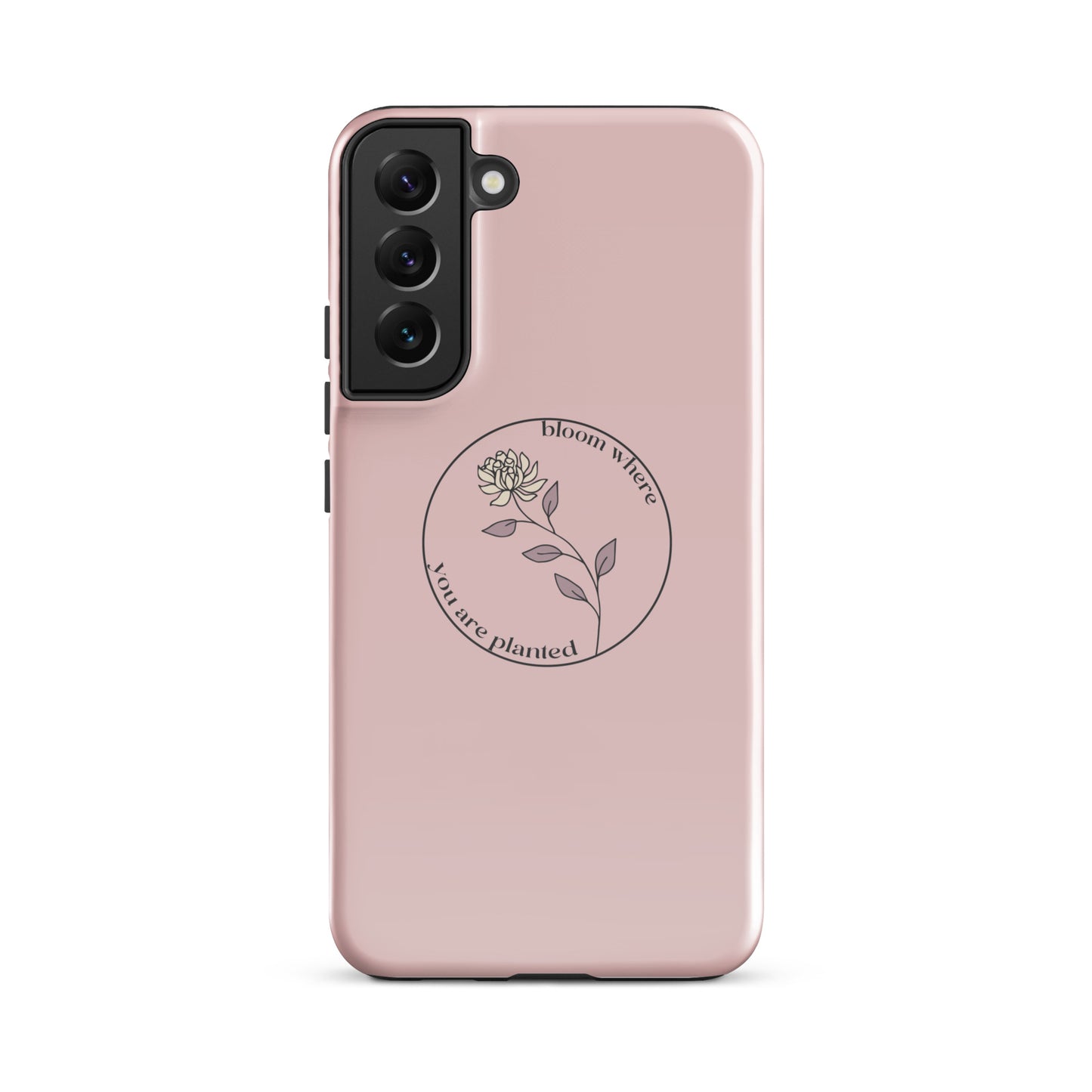 Bloom | Tough Case for Samsung® | Positive Affirmation Collection