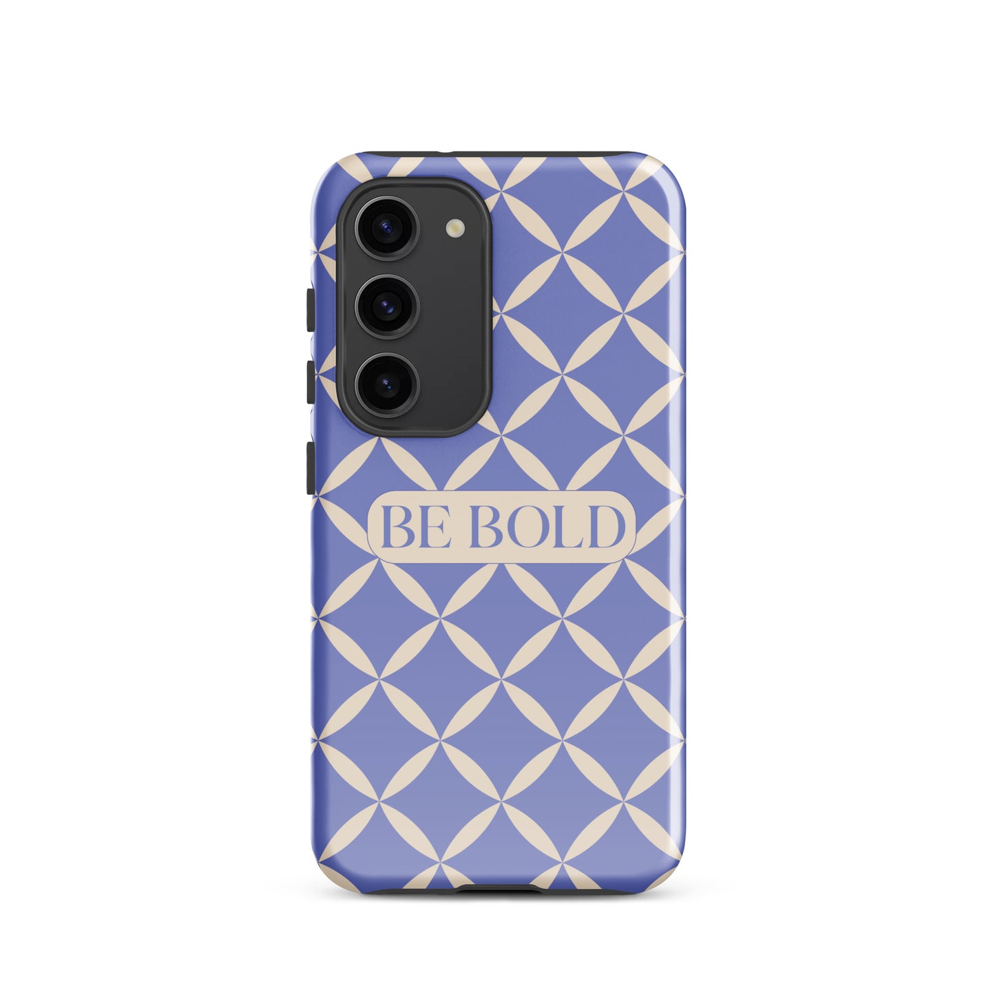 Be Bold | Tough Case for Samsung® | Positive Affirmation Collection