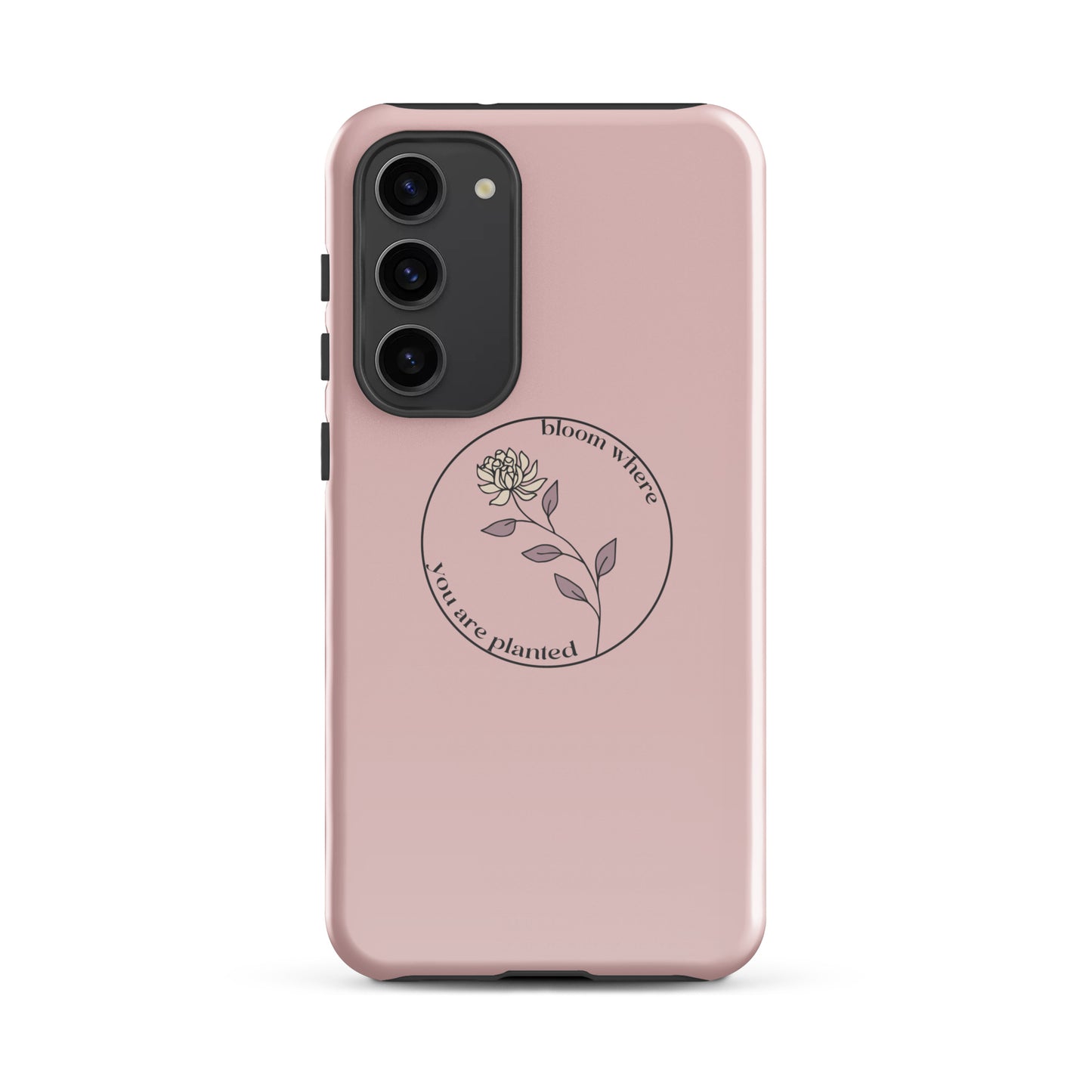 Bloom | Tough Case for Samsung® | Positive Affirmation Collection